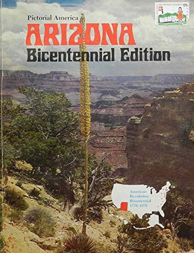 Pictorial America - Arizona Bicentennial Edition - Wide World Maps & MORE! - Book - Wide World Maps & MORE! - Wide World Maps & MORE!