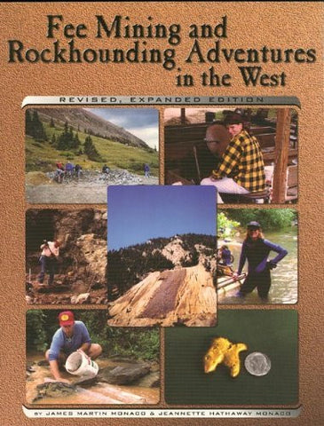 Fee Mining and Rockhounding Adventures in the West - Wide World Maps & MORE! - Book - Wide World Maps & MORE! - Wide World Maps & MORE!