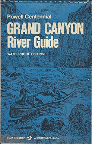 Powell Centennial Grand Canyon River Guide Waterproof Edition - Wide World Maps & MORE! - Book - Wide World Maps & MORE! - Wide World Maps & MORE!