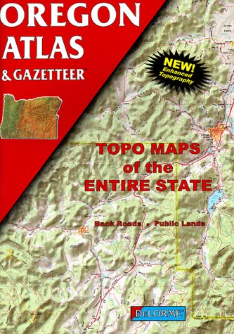 1998 Oregon Atlas and Gazetteer (Oregon Atlas & Gazetteer) - Wide World Maps & MORE! - Map - DeLorme Mapping Company - Wide World Maps & MORE!