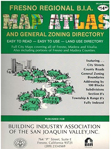 Fresno Regional Building Industry Association Map Atlas and General Zoning Directory - Wide World Maps & MORE! - Book - Wide World Maps & MORE! - Wide World Maps & MORE!