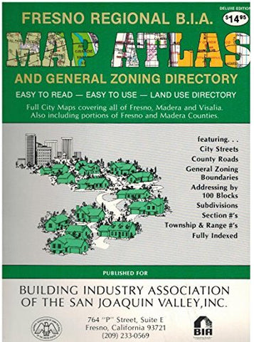 Fresno Regional Building Industry Association Map Atlas and General Zoning Directory - Wide World Maps & MORE! - Book - Wide World Maps & MORE! - Wide World Maps & MORE!