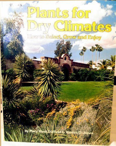 1987 Plants For Dry Climates [Mass Market Paperback Archival Copy] - Wide World Maps & MORE! - Book - HP Books - Wide World Maps & MORE!