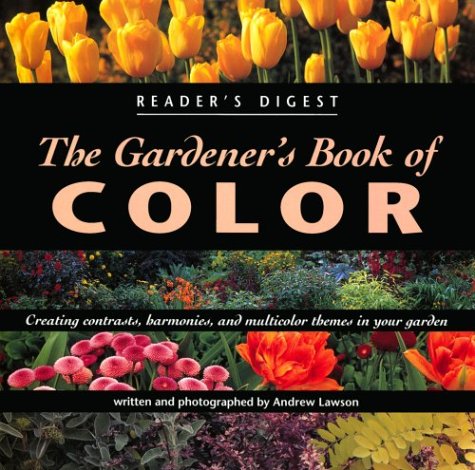 The Gardener's Book of Color Lawson, Andrew - Wide World Maps & MORE!