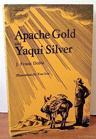 Apache gold and Yaqui silver (A Zia book) - Wide World Maps & MORE! - Book - Brand: University of New Mexico Press - Wide World Maps & MORE!