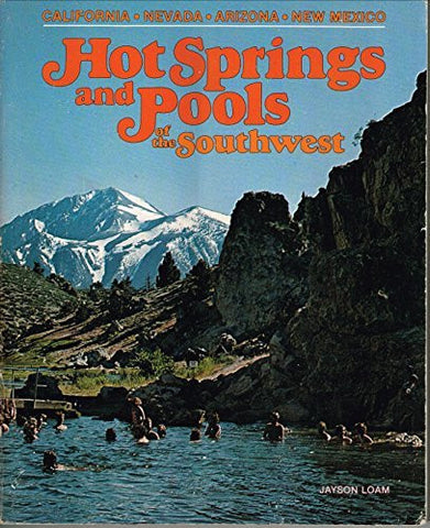 Hot springs and pools of the Southwest ; with the Aqua pages directory - Wide World Maps & MORE! - Book - Brand: Capra Press - Wide World Maps & MORE!