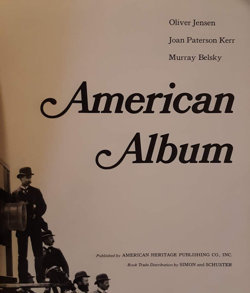 American Album : Rare Photographs Collected by the Editors of American Heritage - Wide World Maps & MORE! - Book - Wide World Maps & MORE! - Wide World Maps & MORE!