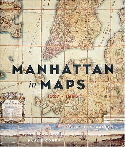 Manhattan in Maps: 1527-1995 - Wide World Maps & MORE! - Book - Brand: Rizzoli - Wide World Maps & MORE!