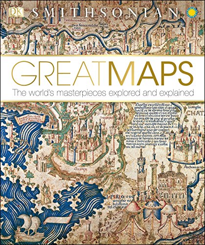 Great Maps: The World's Masterpieces Explored and Explained (Dk Smithsonian) - Wide World Maps & MORE! - Book - DK Publishing Dorling Kindersley - Wide World Maps & MORE!