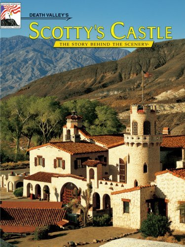 Death Valley's Scotty's Castle: The Story Behind the Scenery - Wide World Maps & MORE! - Book - Brand: KC Publications, Inc. - Wide World Maps & MORE!