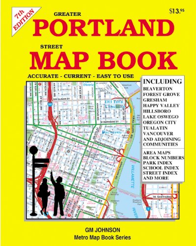 2014 Greater Portland Street Map Book - Wide World Maps & MORE! - Map - GM Johnson - Wide World Maps & MORE!