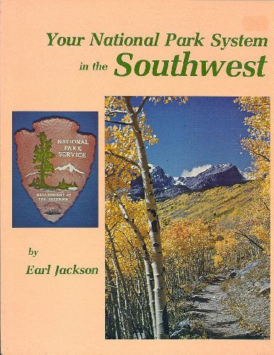 Your National Park System in the Southwest - Wide World Maps & MORE! - Book - Wide World Maps & MORE! - Wide World Maps & MORE!