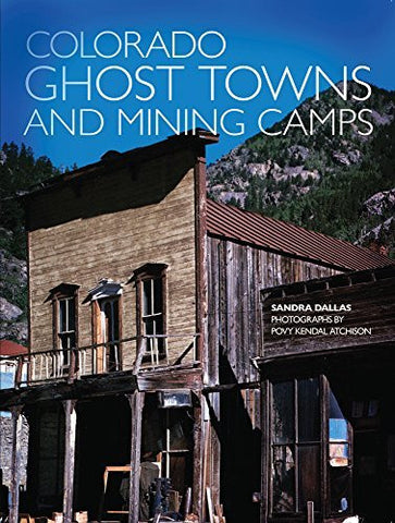 Colorado Ghost Towns and Mining Camps - Wide World Maps & MORE! - Book - Wide World Maps & MORE! - Wide World Maps & MORE!