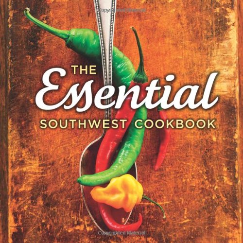 The Essential Southwest Cookbook - Wide World Maps & MORE! - Book - Wide World Maps & MORE! - Wide World Maps & MORE!