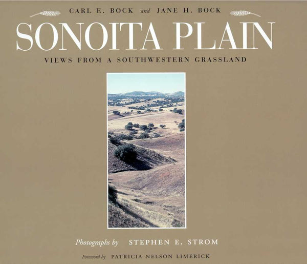 Sonoita Plain: Views from a Southwestern Grassland [Used - Very Good] - Wide World Maps & MORE!