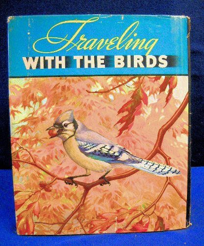 Traveling with the Birds: A Book on Migration - Wide World Maps & MORE!