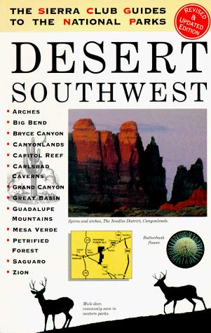 The Sierra Club Guides to the National Parks of the Desert Southwest - Wide World Maps & MORE! - Book - Random House - Wide World Maps & MORE!