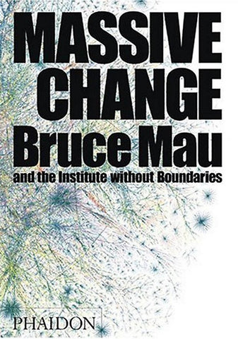 Massive Change (DESIGN) - Wide World Maps & MORE! - Book - Phaidon Press - Wide World Maps & MORE!