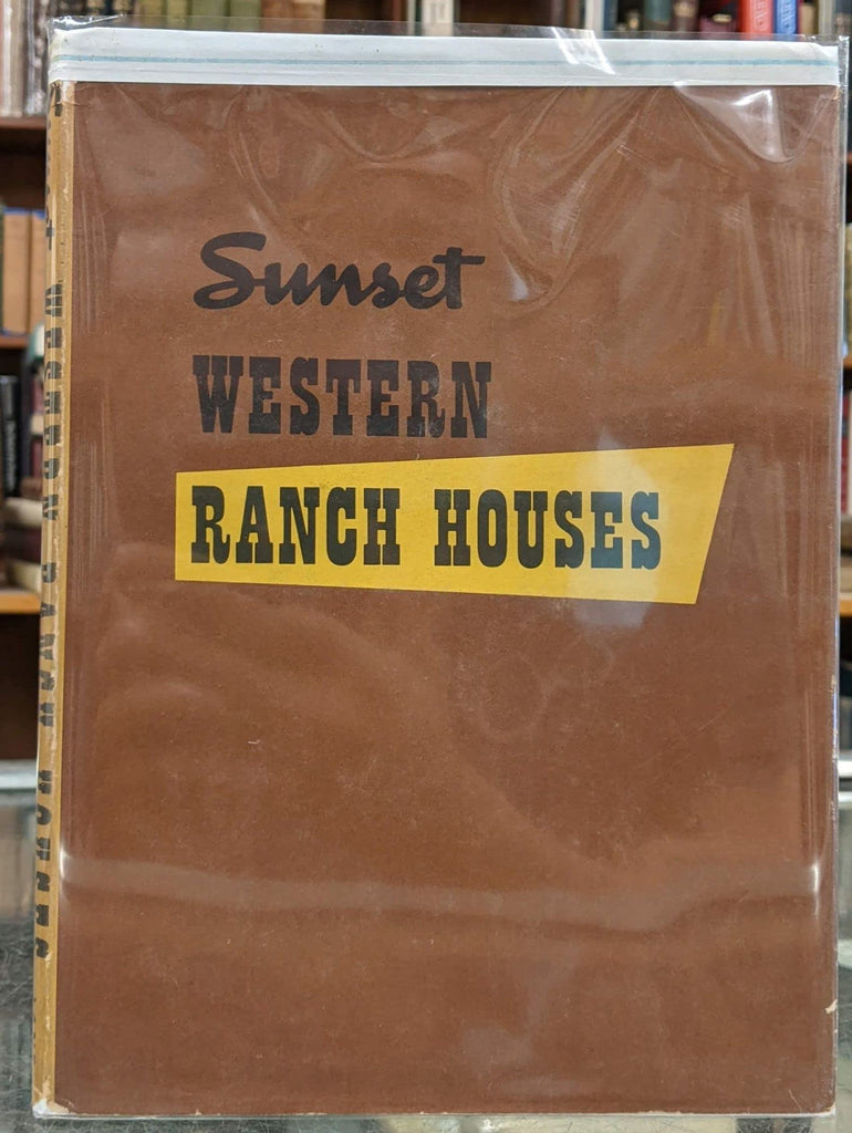 Sunset. Western Ranch Houses. [Hardcover] Editorial Staff of Sunset Magazine and Cliff May - Wide World Maps & MORE!