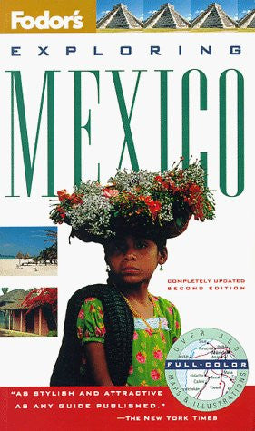 Exploring Mexico (2nd ed) - Wide World Maps & MORE! - Book - Brand: Fodor's - Wide World Maps & MORE!