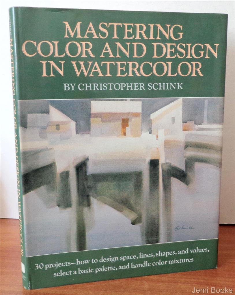 Mastering Color and Design in Watercolor - Wide World Maps & MORE! - Book - Brand: Watson-Guptill - Wide World Maps & MORE!