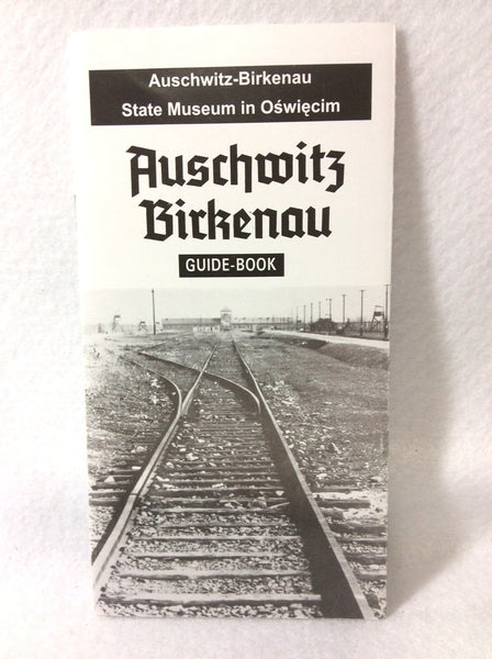 Auschwitz-Birkenau Guide-Book - Wide World Maps & MORE! - Book - Wide World Maps & MORE! - Wide World Maps & MORE!