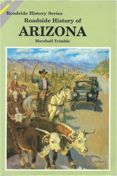 Roadside History of Arizona - 1986 publication. - Wide World Maps & MORE!