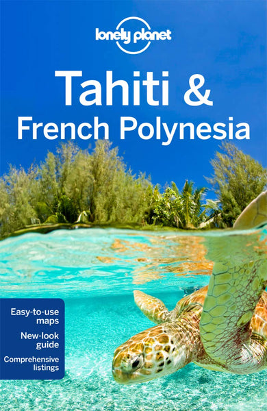 Lonely Planet Tahiti & French Polynesia (Travel Guide) - Wide World Maps & MORE! - Book - Geoplaneta - Wide World Maps & MORE!