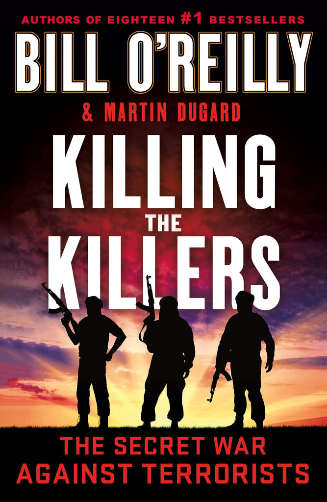 Killing the Killers (Bill O'Reilly's Killing Series) [Paperback] O'Reilly, Bill - Wide World Maps & MORE!