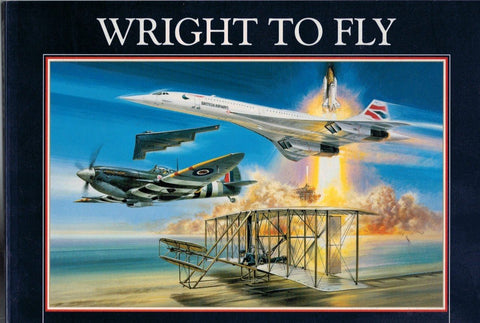 Wright to Fly: Celebrating 100 Years of Powered Flight - Wide World Maps & MORE! - Book - Wide World Maps & MORE! - Wide World Maps & MORE!