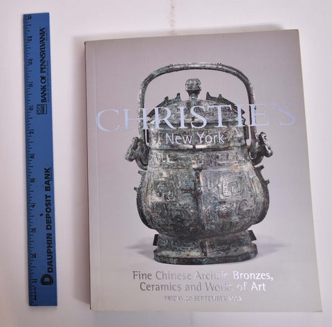 Fine Chinese Archaic Bronzes, Ceramics and Works of Art, 20 September 2002, Sale Number 1113 - Wide World Maps & MORE! - Book - Wide World Maps & MORE! - Wide World Maps & MORE!