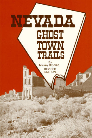 Nevada Ghost Town Trails - Wide World Maps & MORE! - Book - Gem Guides Book Co - Wide World Maps & MORE!