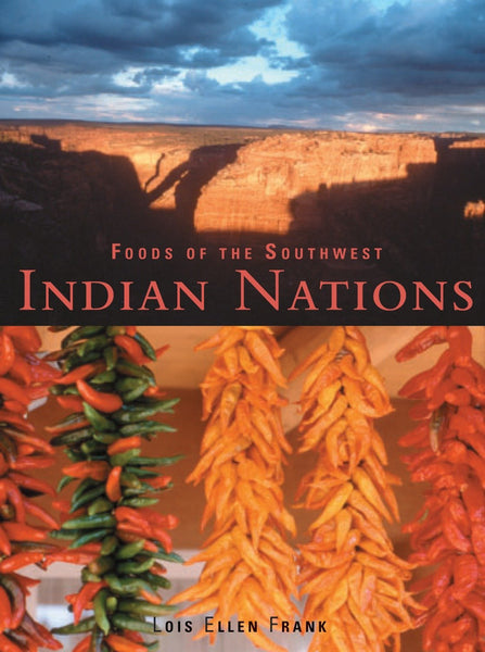 Foods of the Southwest Indian Nations: Traditional and Contemporary Native American Recipes - Wide World Maps & MORE! - Book - Brand: Ten Speed Press - Wide World Maps & MORE!