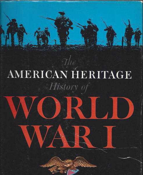 The American Heritage History of World War One | Wide World Maps & MORE!