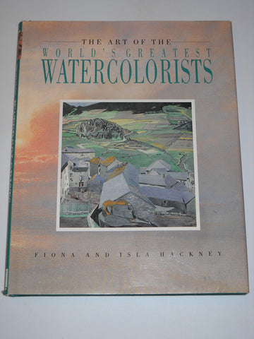 Art of the Worlds Greatest Watercolorists Hackney, Fiona - Wide World Maps & MORE!