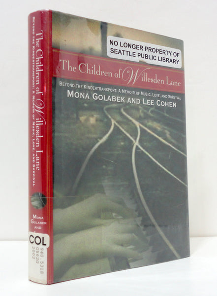 The Children of Willesden Lane: Beyond the Kindertransport: A Memoir of Music, Love, and Survival Golabek, Mona and Cohen, Lee - Wide World Maps & MORE!