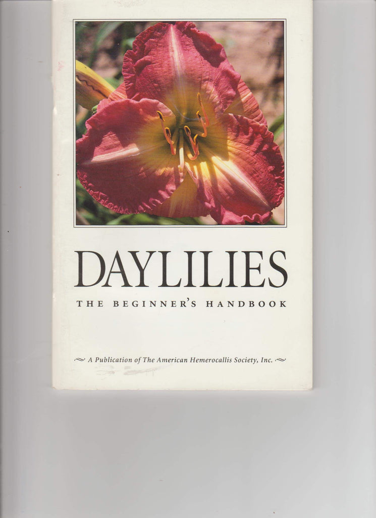 Daylilies: The Beginner's Handbook | Wide World Maps & MORE!