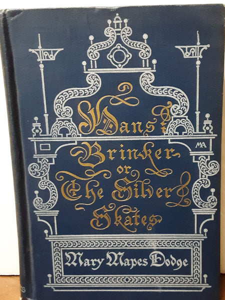 Hans Brinker : or, The silver skates, a story of life in Holland - Wide World Maps & MORE! - Book - Wide World Maps & MORE! - Wide World Maps & MORE!