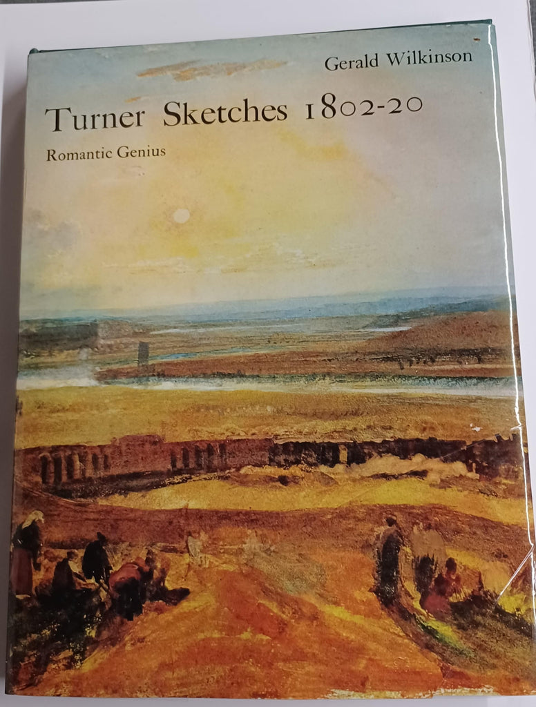 Turner Sketches 1802-20 [Hardcover] Gerald Wilkenson - Wide World Maps & MORE!