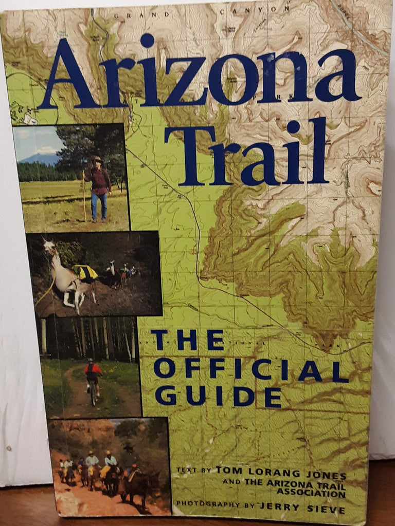 Arizona Trail: The Official Guide (2005-11-15) - Wide World Maps & MORE! - Book - Wide World Maps & MORE! - Wide World Maps & MORE!