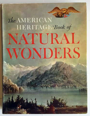 The American Heritage Book of Natural Wonders [Collectible - Very Good] - Wide World Maps & MORE!