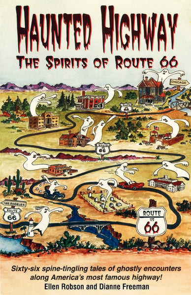 Haunted Highway: The Spirits of Route 66 - Wide World Maps & MORE!