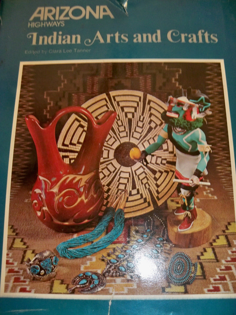 Arizona Highways: Indian Arts and Crafts. - Wide World Maps & MORE! - Book - Wide World Maps & MORE! - Wide World Maps & MORE!