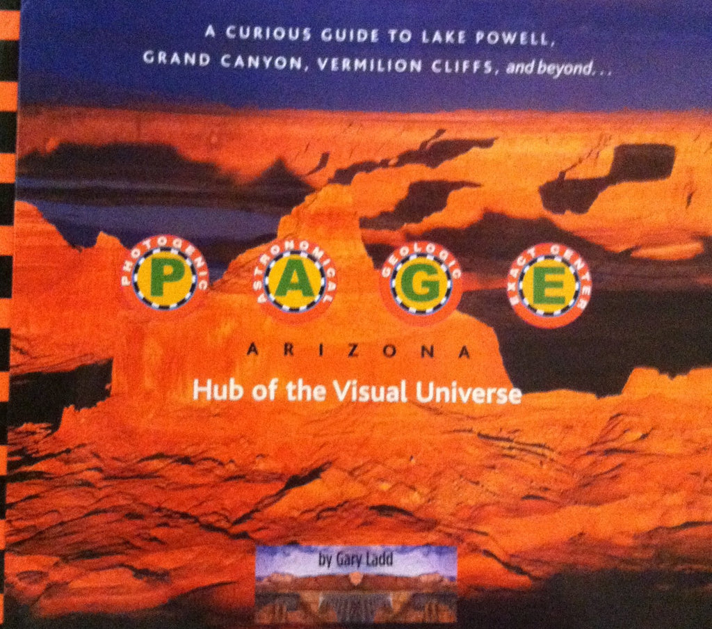A Curious Guide to Lake Powell, Grand Canyon, Vermillion Cliffs, and beyond... [Paperback] Gary Ladd - Wide World Maps & MORE!
