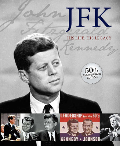 JFK: His Life, His Legacy - Wide World Maps & MORE!