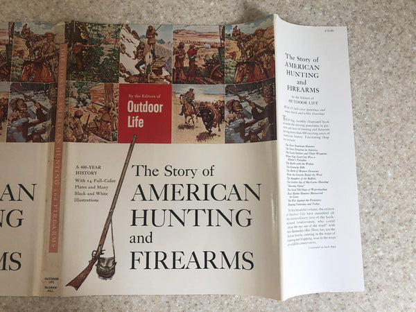 The Story of American Hunting and Firearms [A 400-year history] [Hardcover] Editors of OUTDOOR LIFE - Wide World Maps & MORE!