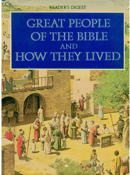 Readers Digest Great People Of The Bible And How They Lived [Hardcover] G. Ernest Wright - Wide World Maps & MORE!