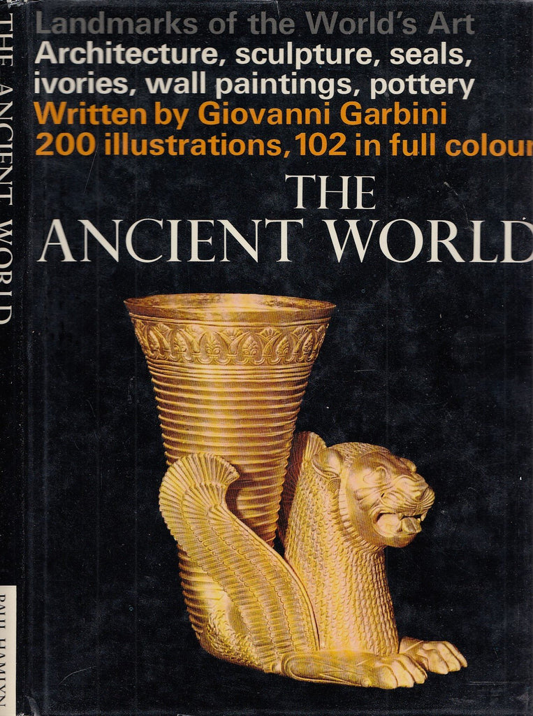 The ancient world (Landmarks of the world's art) Garbini, Giovanni - Wide World Maps & MORE!
