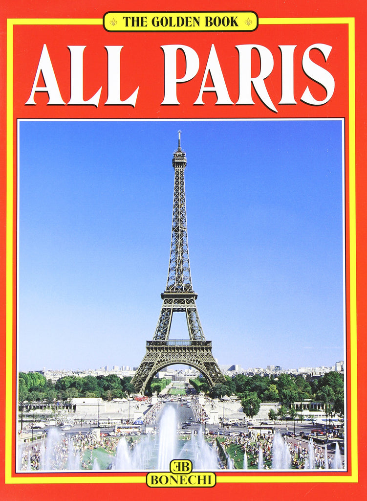 Golden Book of All of Paris [Paperback] Bonechi - Wide World Maps & MORE!