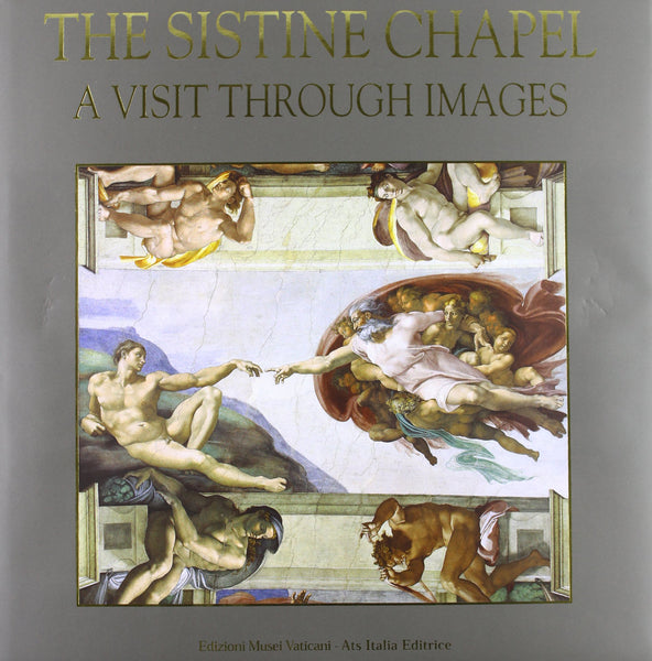 The Sistine Chapel: A Visit Through Images - Wide World Maps & MORE! - Book - Wide World Maps & MORE! - Wide World Maps & MORE!